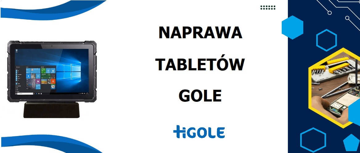 Serwis NAPRAWA TABLETOW GOLE