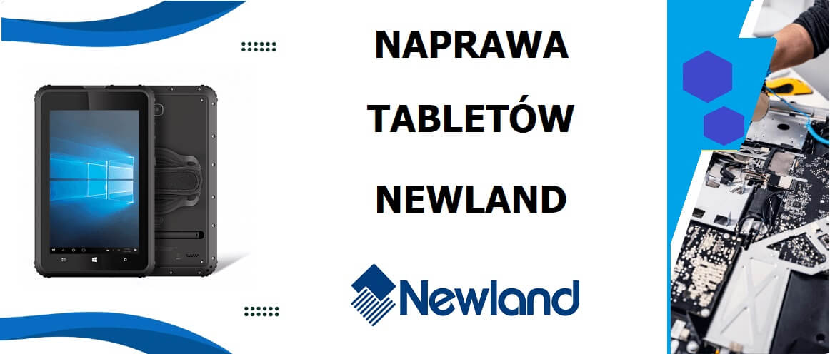 Serwis NAPRAWA TABLETOW NEWLAND
