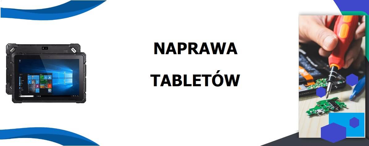 Serwis NAPRAWA TABLETOW